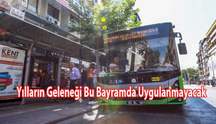 Toplu Taşıma Otobüsleri Bayram Tatilinde çalışmayacak