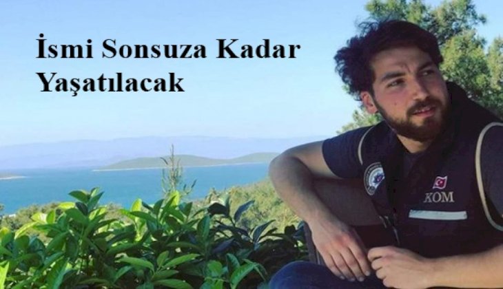 Şehit Polis Ercan Yangöz'ün ismi ebediyen yaşayacak