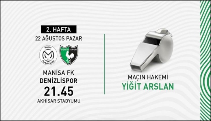 Manisa FK - Denizlispor maçının hakemi belli oldu