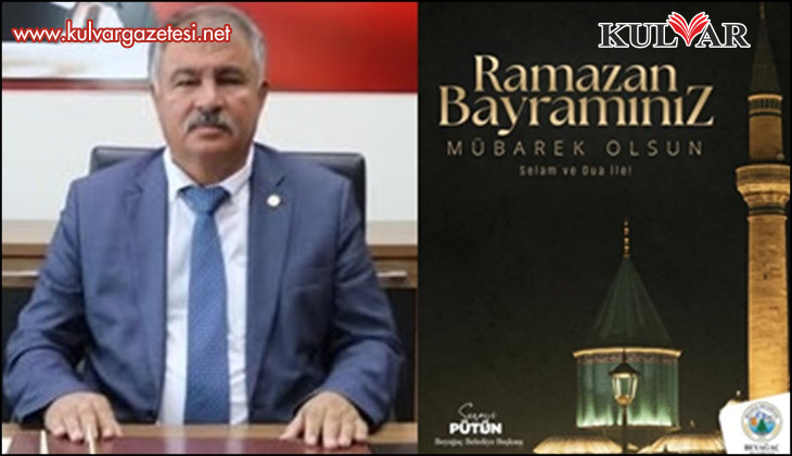 Başkan Pütün'den Ramazan Bayramı Mesajı