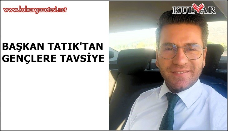 Başkan Tatık'tan gençlere ‘Problem çözmeye odaklanın' tavsiyesi