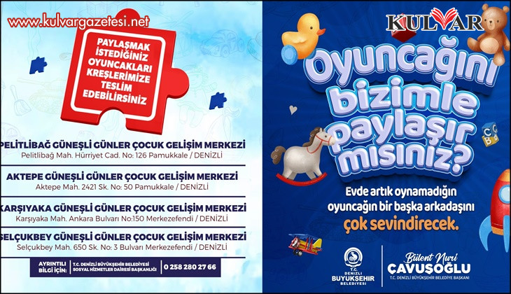 Denizli Büyükşehirden 'Oyuncağını bizimle paylaşır mısın' projesi