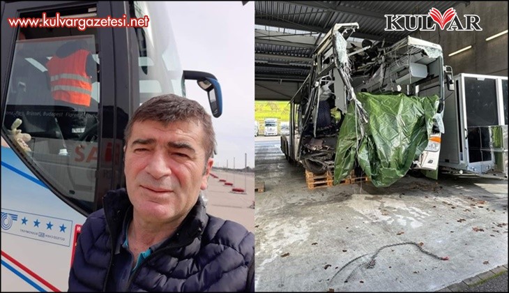 Gurbetçi otobüs şoförü kazada hayatını kaybetti