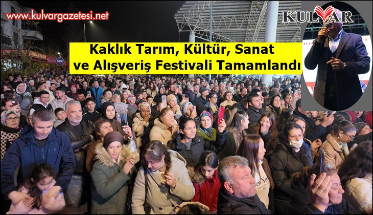 Kaklık Tarım, Kültür, Sanat ve Alışveriş Festivali coşkuyla tamamlandı