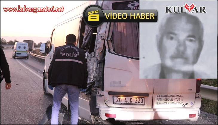 Kamyon emniyet şeridinde bekleyen işçi servisine çarptı: 1 ölü