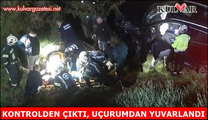 Kontrolden çıkan otomobil uçurumdan aşağıya yuvarlandı