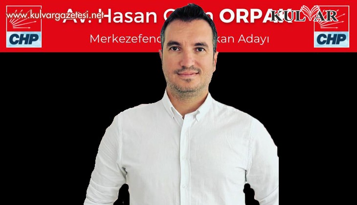 Ozan Orpak CHP Merkezefendi’de aday oldu 