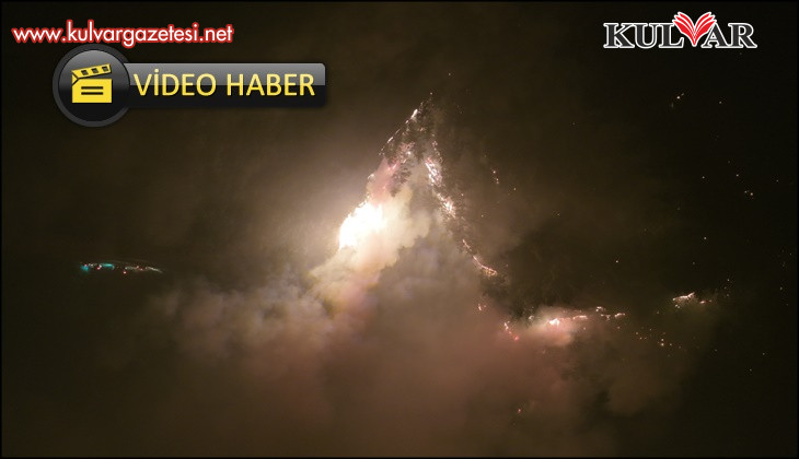 Yangının 5. gününde gece çalışmaları böyle görüntülendi